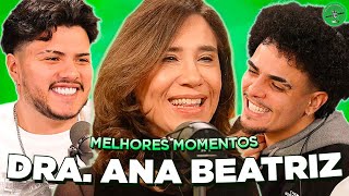 DRA ANA BEATRIZ NO PODPAH  MELHORES MOMENTOS [upl. by Asel]