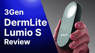 DermLite Lumio S Review  DermLite Dermatoscopes [upl. by Warrick5]