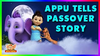 Episode 7  Appu Tells the Passover Story  4k  Appu the Yogic Elephant [upl. by Cotter80]