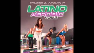 Workout Motivation Latino Aerobic Volume 2 [upl. by Ader]