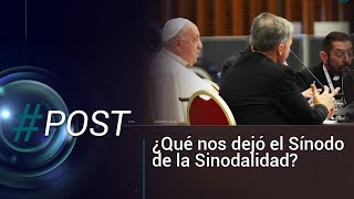 POST  Algunas conclusiones del Sinodo de la Sinodalidad [upl. by Whit]