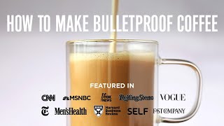 The Official Bulletproof Coffee Recipe [upl. by Neemsaj]