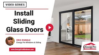 How Do You Install Sliding Glass Doors  Energy Pro Siding amp Windows [upl. by Botsford]