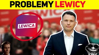 Problemy Lewicy Dopiero Się Zaczynają [upl. by Ringo]