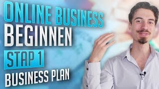 Online Business Beginnen Stap 1 Business Plan Maken [upl. by Jandel809]