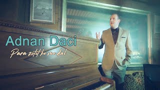 Adnan Daci  Para zotit ke me dal Official video [upl. by Emarej50]