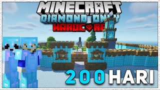 200 Hari Di Minecraft Hardcore 1181 Tapi DIAMOND Only [upl. by Zane]