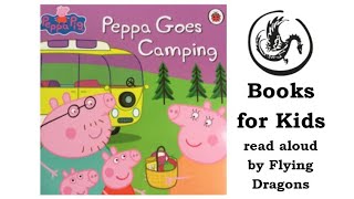 Peppa Pig Peppa Goes Camping  Books Read Aloud for Children  Audiobooks [upl. by Lilaj]