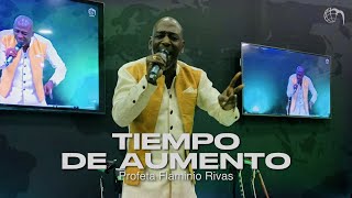 Profeta Flaminio Rivas  Tiempo de Aumento [upl. by Marella]