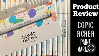 PRODUCT REVIEW Copic Acrea Paint Markers [upl. by Niraa]