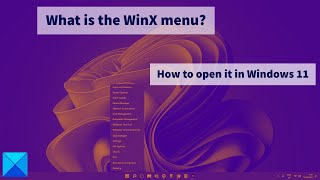 What is the WinX menu and How to open it in Windows 11 [upl. by Keller]