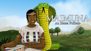 MAIMUNA MyNigerianFolktales Folktales [upl. by Krusche304]