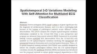 Spatiotemporal 3 D Variations Modeling With Self Attention for Multilabel ECG Classification [upl. by Nolyk]