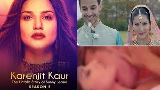 KARENJIT KAUR The Untold Story Of SUNNY LEONE  Season 2  Trailer Out  2018 [upl. by Mckay]