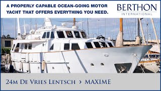 24m De Vries Lentsch MAXIME with Ben Toogood  Yacht for Sale  Berthon International [upl. by Lunseth906]