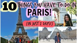 10 Things You Have to Do in Paris  if you only have 2 Days [upl. by Lobiv]