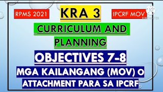 RPMS 2021 IPCRF MOVs KRA 3 Mga Attachments OBJECTIVES 78 [upl. by Fennell]