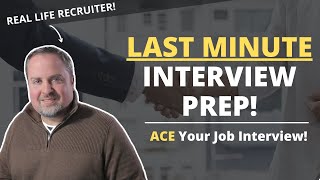 LAST MINUTE Interview Prep  How To Get Ready For Your Job Interview FAST [upl. by Jansen]