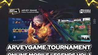 Live Arvey Game Tournament Online MLBB Vol 1 [upl. by Fair135]