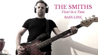 The Smiths  Vicar in a Tutu Bass Line [upl. by Jedediah]