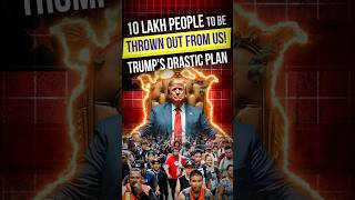 Trump to Expel 10 Lakh People from US  Biggest Mass Deportation Plan of History [upl. by Orapma]