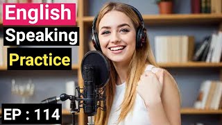 how to improve english speaking skills american accent Episode 114  learn english with podcast [upl. by Halimaj]