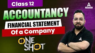 Financial Statement Of A Company Class 12 One Shot  Class 12 Accountancy [upl. by Yelmene526]