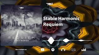 Stable Harmonic  Requiem [upl. by Rosanne]