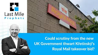 Could Government scrutiny thwart Křetínský’s Royal Mail takeover bid [upl. by Robbie702]