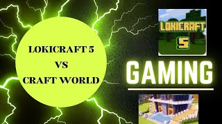 LOKICRAFT 5 VS CRAFT WORLD 😛😝 [upl. by Arada]