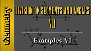 Geometry Division of Segments and Angles Level 7 of 8  Examples VI [upl. by Boiney]