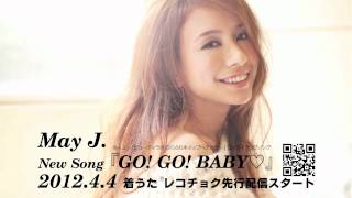 May J  GO GO BABY♡ [upl. by Suirad]