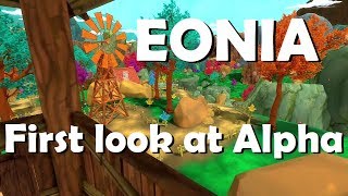 EONIA  A First look at the Alpha build [upl. by Goldfarb553]