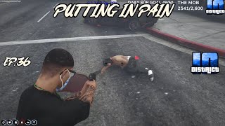 Putting In Pain Season 2 Ep36 District 10 RP [upl. by Chip876]