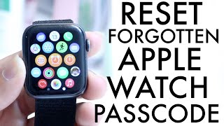 How To Reset Forgotten Apple Watch Passcode 2024 [upl. by Balthasar180]