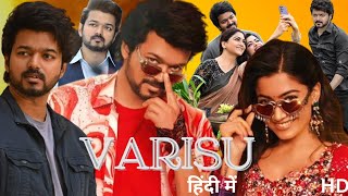 Varisu 2023  Thalapathy Vijay  Rashmika Mandanna  South Indian Dubbed Full Movie Explained hindi [upl. by Palgrave]