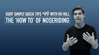 Surf Simplys Quick Tips the How To of Noseriding [upl. by Jorry]