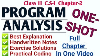 Program Analysis One Shot  Class 11 Computer Science 1 Most Important CS1 chandraprabhaacademy [upl. by Sarad]