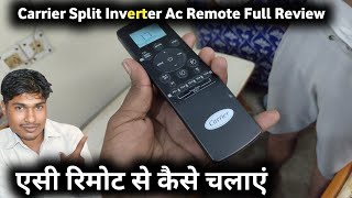 Carrier Split Inverter Ac Remote Full TutorialCarrier split AC Remote Full Explain Samartech [upl. by Chapman800]