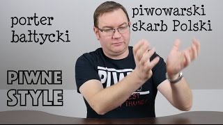 Porter bałtycki  piwowarski skarb Polski Piwne Style [upl. by Maurise]