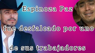 A Espinoza Paz le vaciaron la cuenta y lo dejaron en ceros‼️💥 [upl. by Boone583]