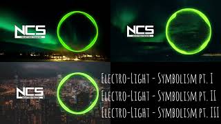 ElectroLight  Symbolism x Symbolism pt II x Symbolism pt III [upl. by Stephine]