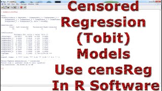 Censored Regression Tobit Models Use censReg With In R Software [upl. by Naugal400]