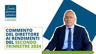 Rendimenti 2° trimestre 2024  I risultati del Fondo Gomma Plastica [upl. by Sikleb317]