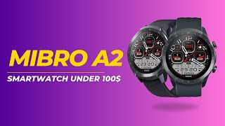 The Best Smartwatch For Under 100 Mibro A2 [upl. by Eiresed916]