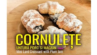 Cornulețe cu Untură si Magiun  Silvoiță     Mini Lard Croissant With Plum Jam [upl. by Manton]