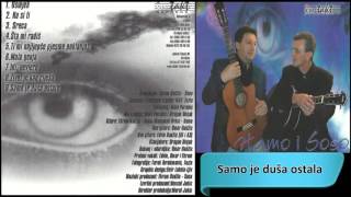 Hamo i Soso  Samo je dusa ostala  Audio 2003 HD [upl. by Latrell]