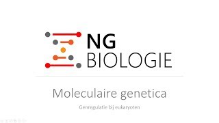 Moleculaire genetica  genregulatie bij eukaryoten  VWO [upl. by Jamima]