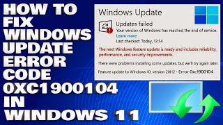 How To Fix Windows Update Error 0xc1900104 in Windows 11 [upl. by Loeb689]