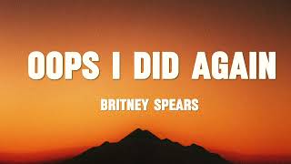 Britney Spears  Oops I Did It Again Lyrics [upl. by Hsetim]